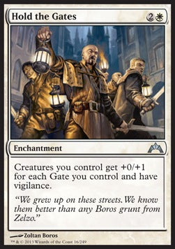 Hold the Gates⁣ - Gatecrash⁣ (Uncommon)⁣ [16]