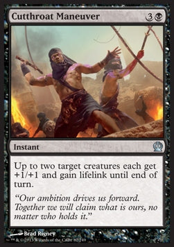 Cutthroat Maneuver⁣ - Theros⁣ (Uncommon)⁣ [82]