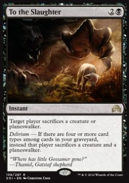 To the Slaughter⁣ - Shadows over Innistrad⁣ (Rare)⁣ [139]