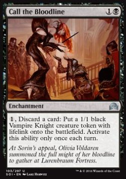 Call the Bloodline⁣ - Shadows over Innistrad⁣ (Uncommon)⁣ [103]