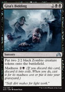 Gisa's Bidding⁣ - Shadows over Innistrad⁣ (Uncommon)⁣ [114]