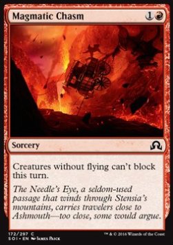 Magmatic Chasm⁣ - Shadows over Innistrad⁣ (Common)⁣ [172]