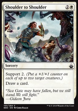 Shoulder to Shoulder⁣ - Battlebond⁣ (Common)⁣ [105]