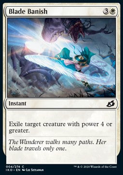 Blade Banish⁣ - Ikoria: Lair of Behemoths⁣ (Common)⁣ [4]