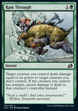 Ram Through⁣ - Ikoria: Lair of Behemoths⁣ (Common)⁣ [170]